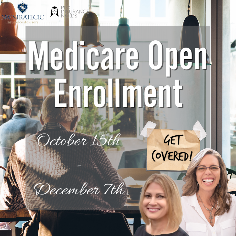 Medicare Open Enrollment in Washington & Oregon